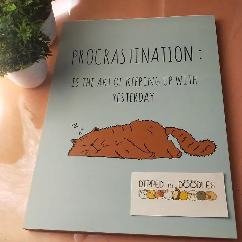 Procrastination quirky wall poster