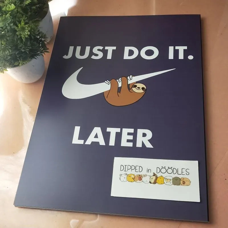 Do it Later quirky wall poster