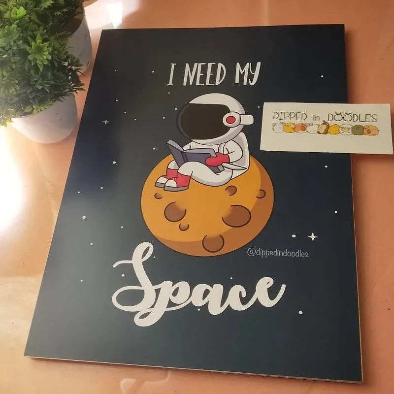 Need my Space quirky wall poster