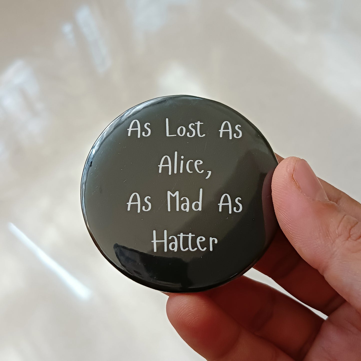 Lost like Alice Badge