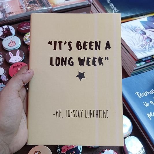 It's been a long weekend quirky plain A5 notebook