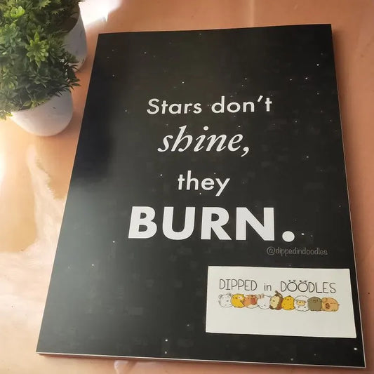 Stars don't Shine motivational wall poster