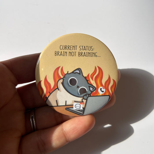 Brain not Braining Badge