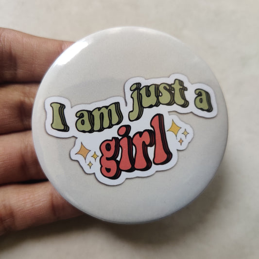 Just a girl Badge